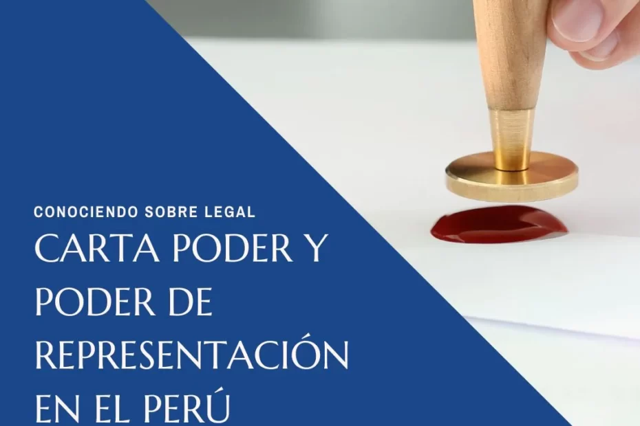Carta Poder en Peru