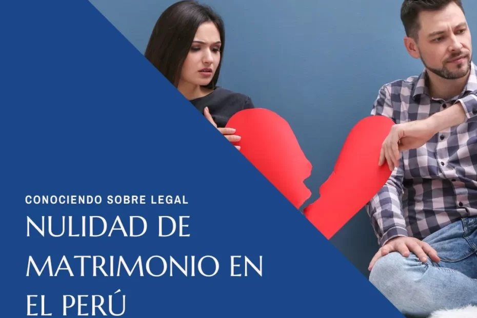 nulidad de matrimonio en el peru