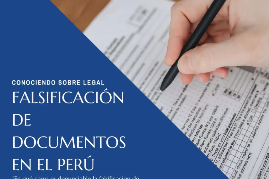 Falsificacion de documentos en el Peru