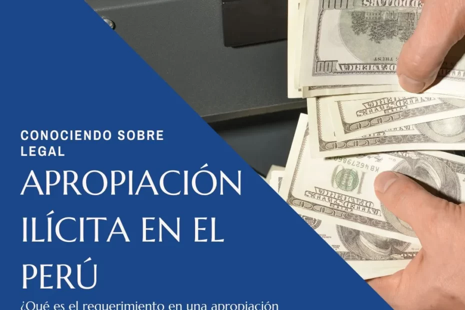 Apropiacion ilicita en el Peru