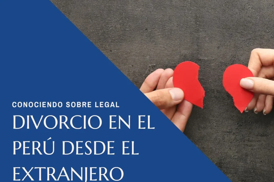 Divorcio extranjero desde el Perú
